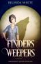 [The Benandanti 01] • Finders Weepers · the Benandanti · Book One (Benandanti Series 1)